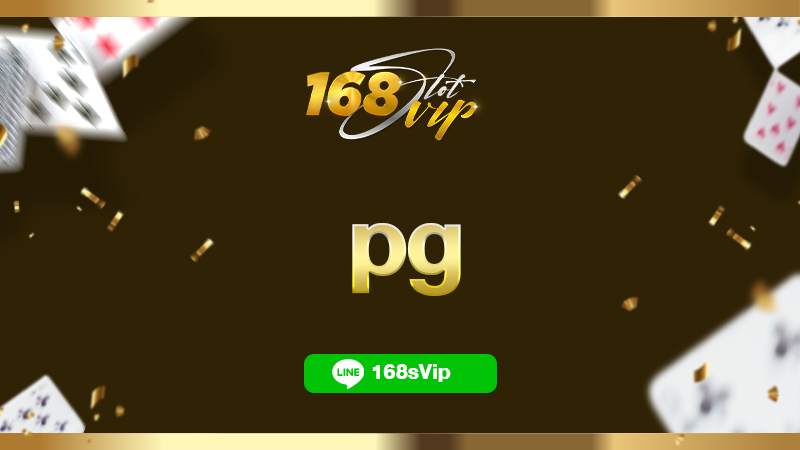 pg slot เว็บตรง 168slot เว็บสล็อตคนเล่นเยอะที่สุดในเวลานี้ สมัครฟรี